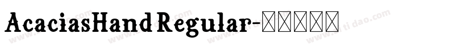 AcaciasHand Regular字体转换
